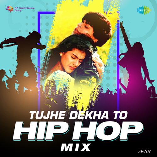 Tujhe Dekha To - Hip Hop Mix