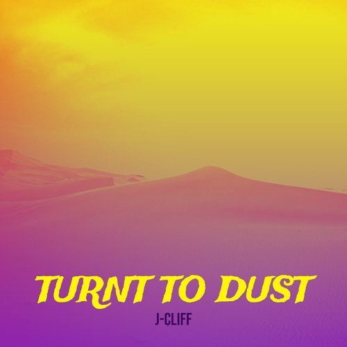 Turnt to Dust_poster_image