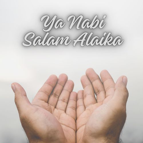 Ya Nabi Salam Alaika
