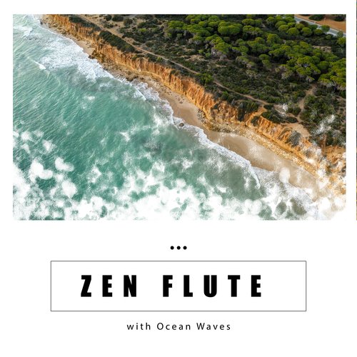 Zen Flute with Ocean Waves: Calm Down Music, Relaxation Sleep, Peaceful Spa Music_poster_image