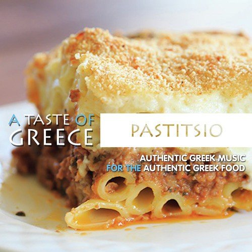 A Taste of Greece: Pastitsio