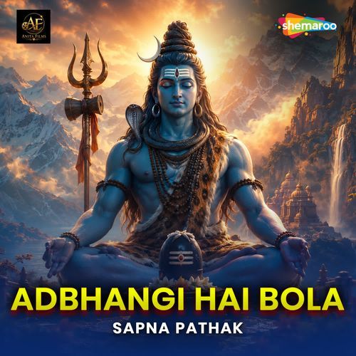 Adbhangi Hai Bola