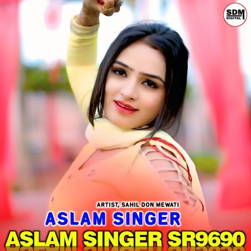 Aslam Singer Sr9690