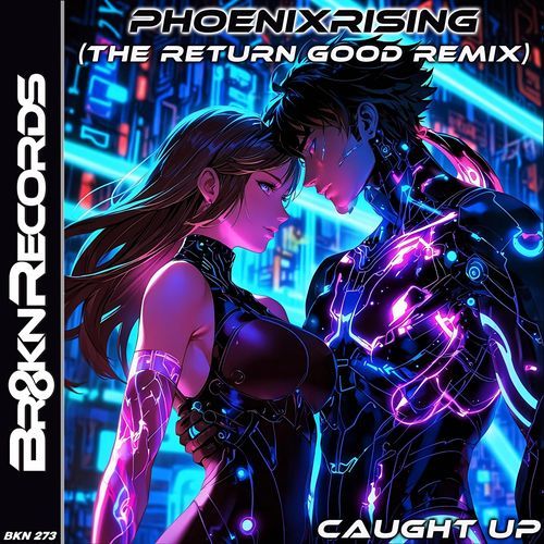 Caught Up (The Return Good Remix)