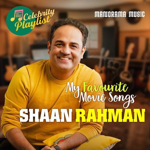 Celebrity Playlist - Shaan Rahman