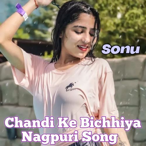 Chandi Ke Bichhiya Nagpuri Song