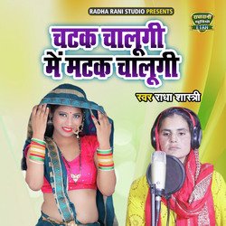 Chatak Chalungi Main Matak Chalungi-PCk0dwJYTQU