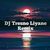 DJ Tresno Liyane Remix