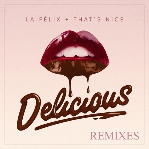 Delicious (Remixes)_poster_image