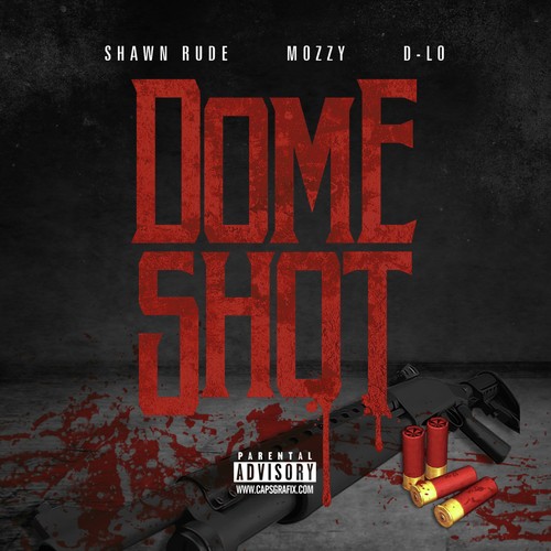 Dome Shot (feat. Mozzy & D-Lo) - Single