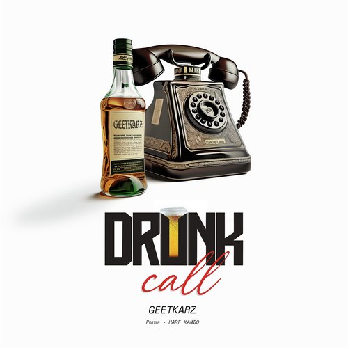 Drunk Call