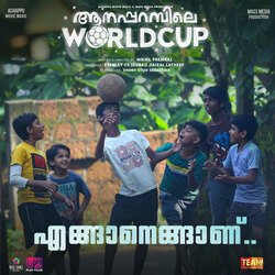 Enganengaanu (From &quot;Aanaparambile World Cup&quot;)-PwYoVRoFBGE