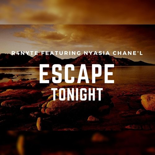 Escape Tonight (feat. Nyasia Chane'l) cover art