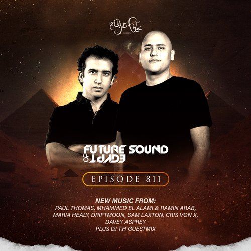 FSOE 811 - Future Sound Of Egypt Episode 811