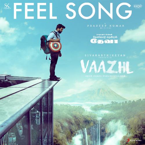 Feel Song (From "Vaazhl")