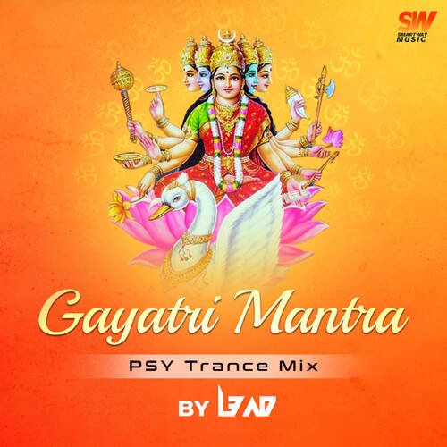 Gayatri Mantra Psy Trance Mix