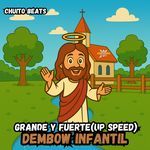 Grande y Fuerte Dembow (Up Speed) artwork