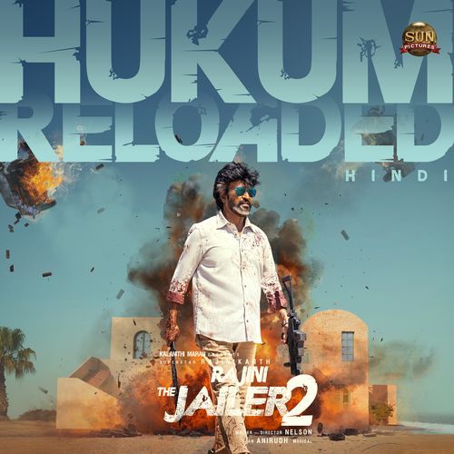 Hukum Reloaded - Hindi (From "Rajini The Jailer 2")