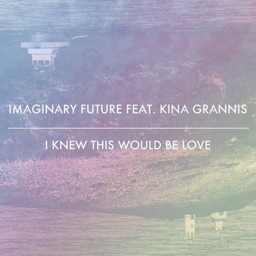 I Knew This Would Be Love (feat. Kina Grannis)_poster_image