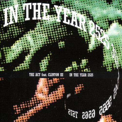 In the Year 2525 (feat. Clinton III)