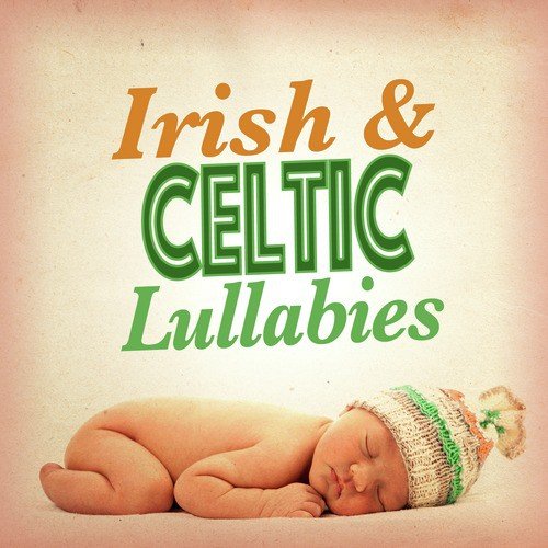 Irish and Celtic Lullaby