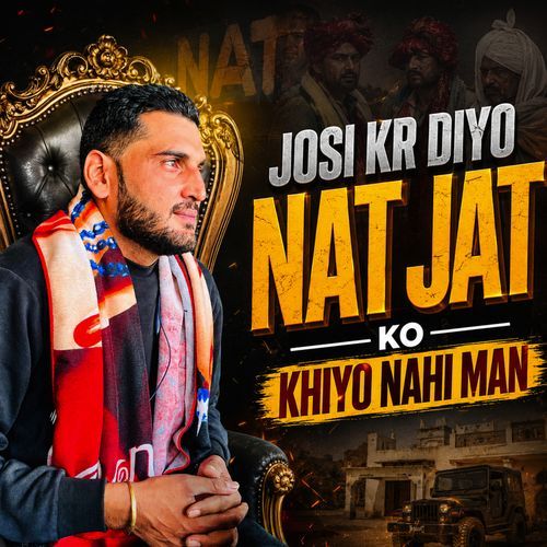 Josi Kr Diyo Nat Jat Ko Khiyo Nahi Man