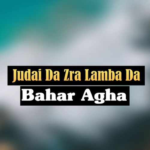 Judai Da Zra Lamba Da