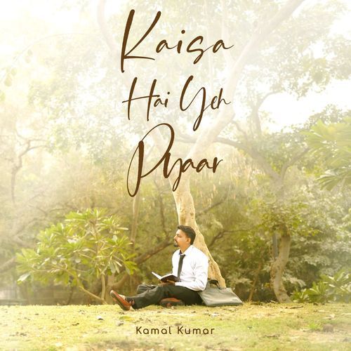 Kaisa Hai Yeh Pyaar