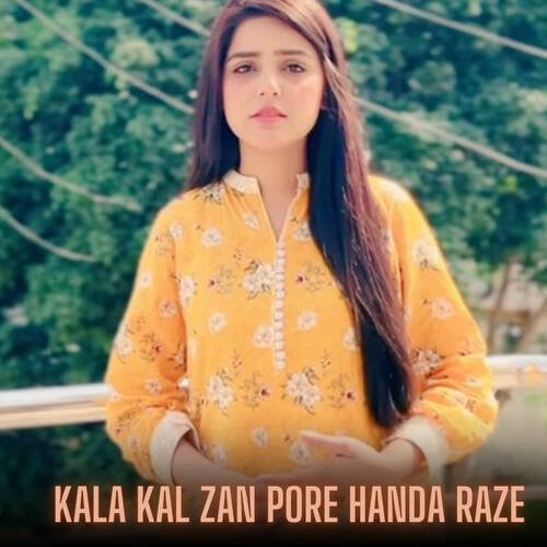 Kala Kal Zan Pore Handa Raze