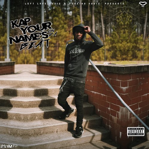 Kap Your Names On Da Beat