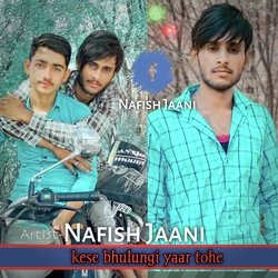 kese bhulungi yaar tohe (Mewati)