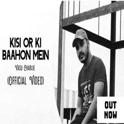 Kisi or Ki Baahon Mein-LyABaSEdeR4