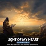 LIGHT OF MY HEART - Emotional Worship Ballad