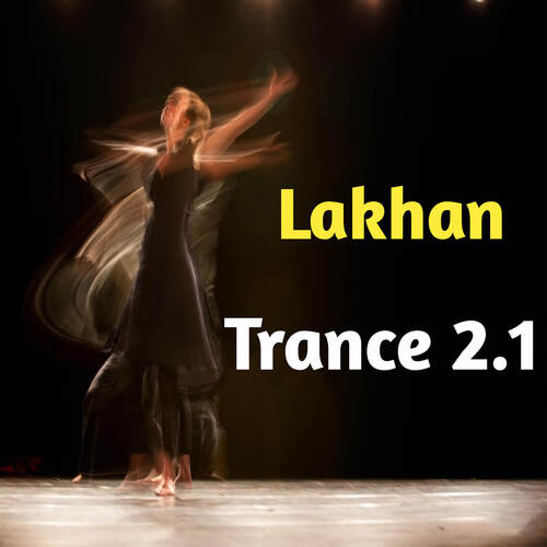 Lakhan Trance 2.1