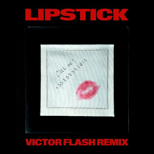 Lipstick (Victor Flash Remix)_poster_image