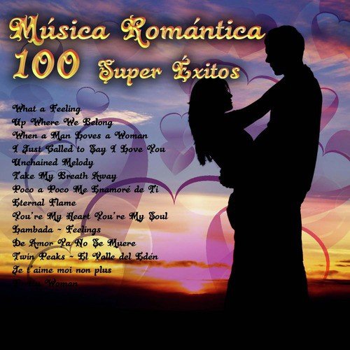 Música Romántica - 100 Super Éxitos