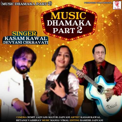 Music Dhamaka Part 2