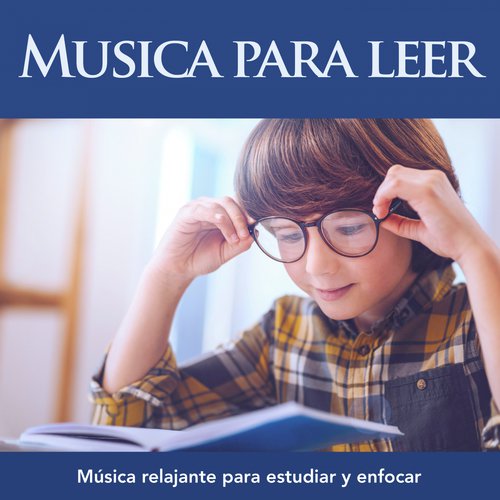 Música relajante para estudiar y enfocar - Estudiar musica