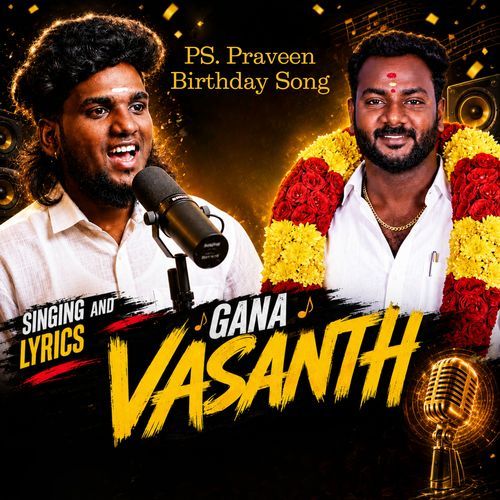 PS. Praveen Birthday Song