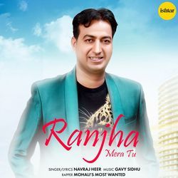 Ranjha Mera Tu-Kj4,bg55YWI