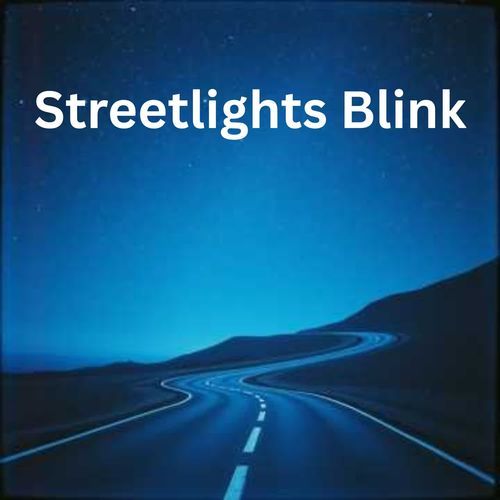 Streetlights Blink