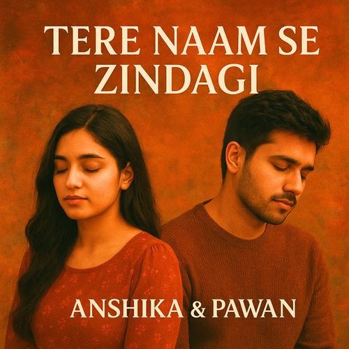 Tere Naam Se Zindagi