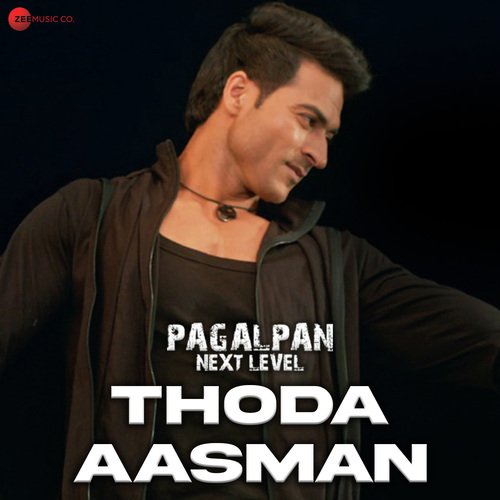 Thoda Aasman (From &quot;Pagalpan Next Level&quot;)