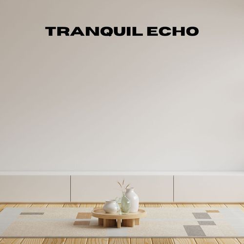 Tranquil Echo