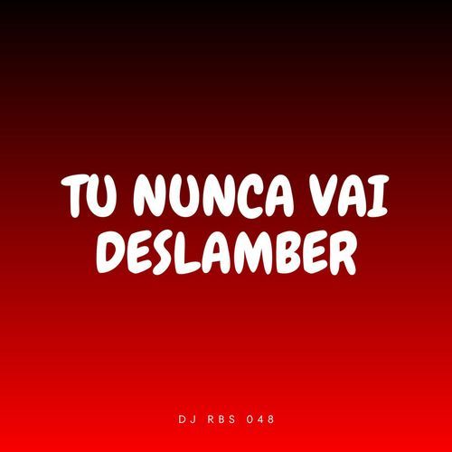 Tu Nunca Vai Deslamber_poster_image