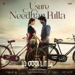 Usure Needhan Pulla (From "Mandaadi")