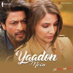 Yaadon Mein (From &quot;Jab Harry Met Sejal&quot;)-RzFbfBhZUUc