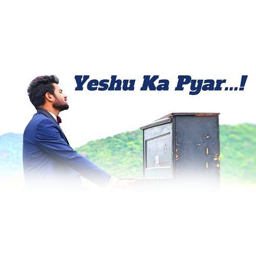 Yeshu Ka Pyar