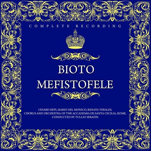 Arrigo Boito: Mefistofele (Complete Recording)_poster_image