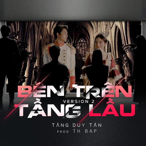 Bên Trên Tầng Lầu - Version 2